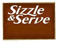 SIZZLE & SERVE