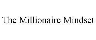 THE MILLIONAIRE MINDSET