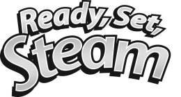 READY, SET, STEAM