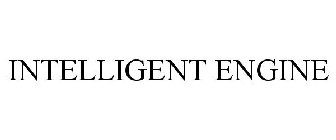 INTELLIGENT ENGINE