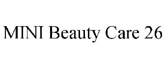 MINI BEAUTY CARE 26