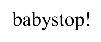 BABYSTOP!