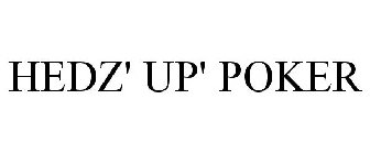 HEDZ' UP' POKER