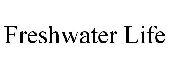 FRESHWATER LIFE