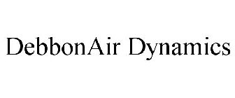 DEBBONAIR DYNAMICS