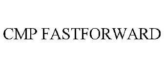 CMP FASTFORWARD