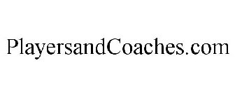 PLAYERSANDCOACHES.COM