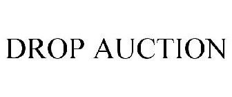 DROP AUCTION