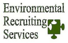 ENVIRONMENTAL RECRUITING SERVICES