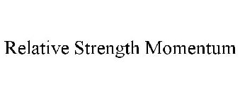 RELATIVE STRENGTH MOMENTUM