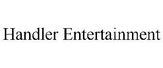 HANDLER ENTERTAINMENT