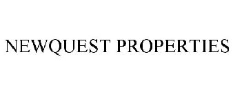 NEWQUEST PROPERTIES