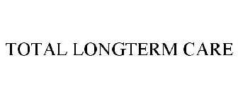 TOTAL LONGTERM CARE