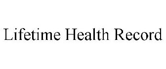LIFETIME HEALTH RECORD
