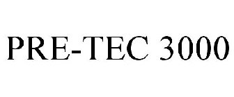 PRE-TEC 3000