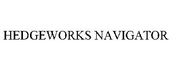 HEDGEWORKS NAVIGATOR