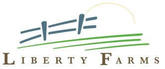 LIBERTY FARMS