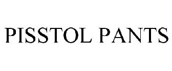PISSTOL PANTS