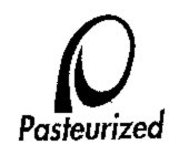 P PASTEURIZED