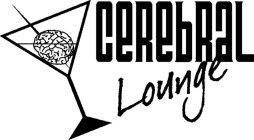 CEREBRAL LOUNGE