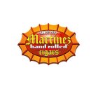 SINCE 1974 MARTINEZ HAND ROLLED CIGARS