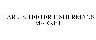 HARRIS TEETER FISHERMANS MARKET