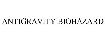 ANTIGRAVITY BIOHAZARD