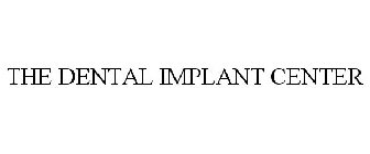 THE DENTAL IMPLANT CENTER