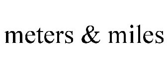 METERS & MILES