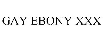 GAY EBONY XXX