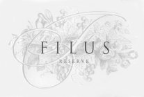 F FILUS RESERVE