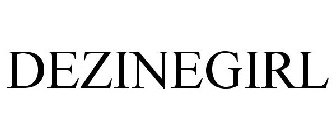 DEZINEGIRL