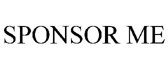 SPONSOR ME