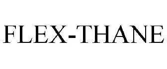 FLEX-THANE