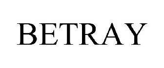 BETRAY
