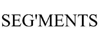 SEG'MENTS