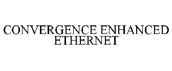 CONVERGENCE ENHANCED ETHERNET