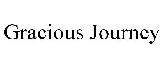 GRACIOUS JOURNEY