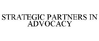 STRATEGIC PARTNERS IN ADVOCACY