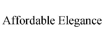 AFFORDABLE ELEGANCE