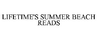 LIFETIME'S SUMMER BEACH READS