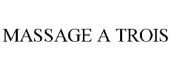 MASSAGE A TROIS