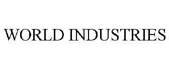 WORLD INDUSTRIES