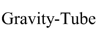 GRAVITY-TUBE