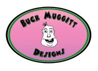 BUCK MUGGITT DESIGNS