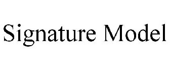 SIGNATURE MODEL