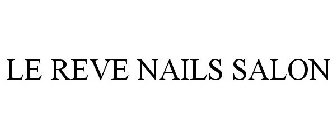 LE REVE NAILS SALON