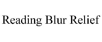 READING BLUR RELIEF