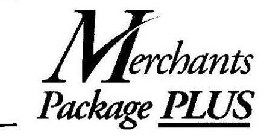 MERCHANTS PACKAGE PLUS