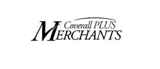 MERCHANTS COVERALL PLUS